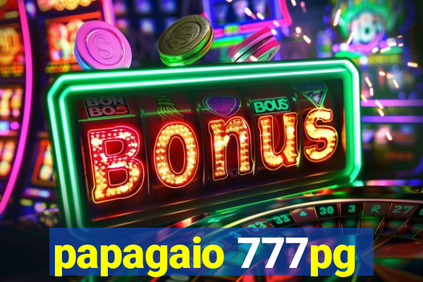 papagaio 777pg